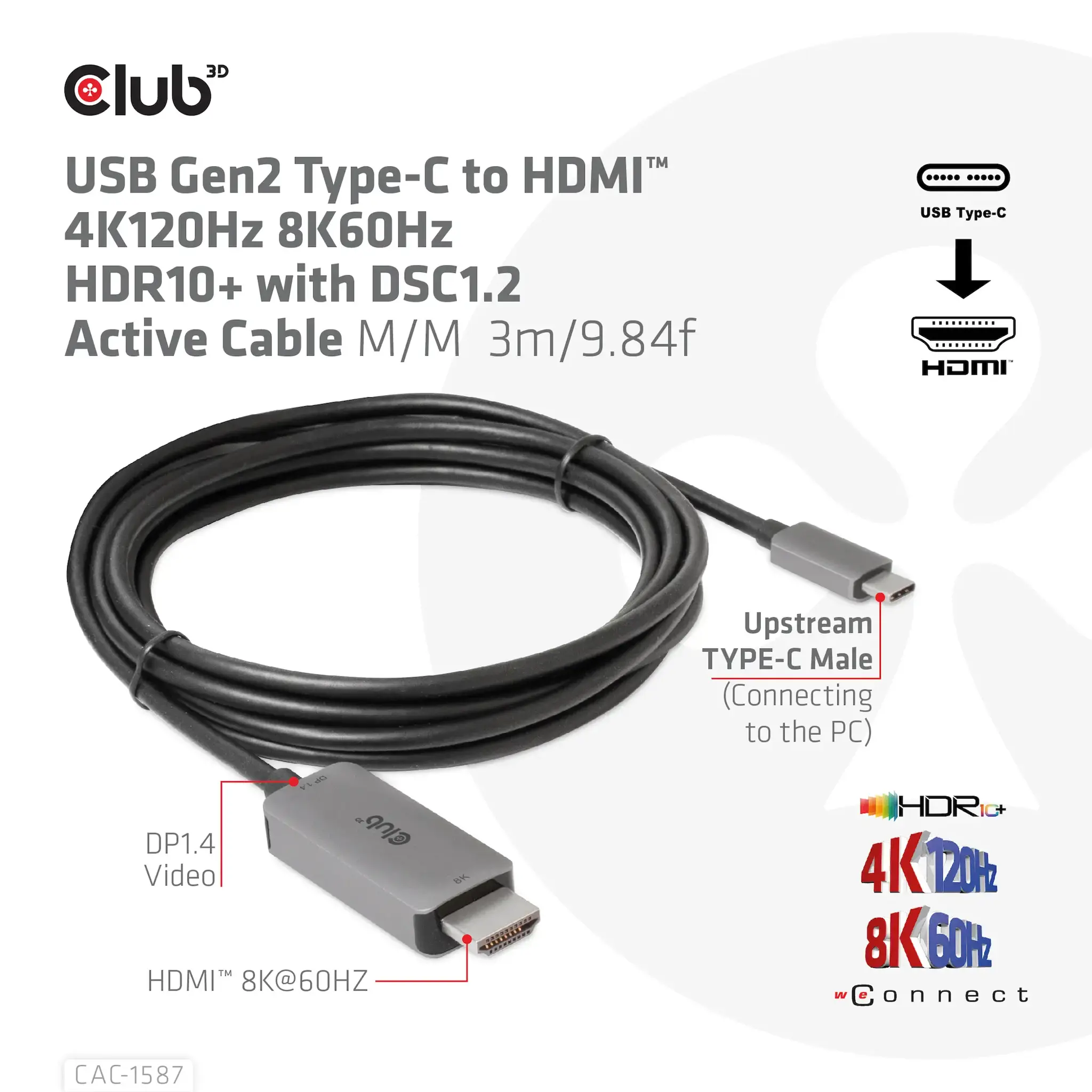 CLUB3D USB Gen2 Type-C to HDMI 4K120Hz 8K60Hz HDR10 with DSC1.2 Active Cable M/M 3m / 9.84ft, USB Gen2 Type-C, HDMI Type A (Standard), 3 m, Black