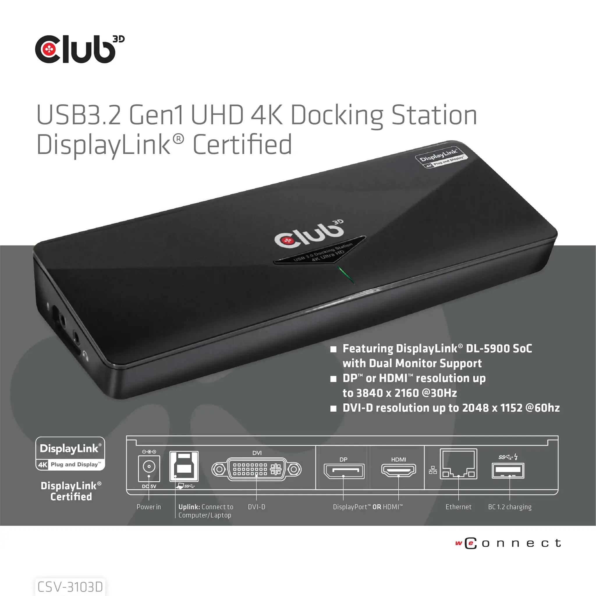 CLUB3D CSV-3103D The Club 3D Universal USB 3.1 Gen 1 UHD 4K Docking station DisplayLink™, Wired, USB 3.2 Gen 1 (3.1 Gen 1) Type-A, 1.4a, USB, 10,100,1000 Mbit/s, Black